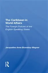Book cover of The Caribbean In World Affairs by Jacqueline Anne Braveboy-wagner