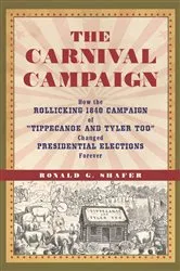 Book cover of The Carnival Campaign by Ronald G. Shafer
