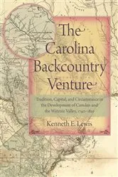 Book cover of The Carolina Backcountry Venture by Kenneth E. Lewis
