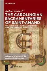 Book cover of The Carolingian Sacramentaries of Saint-Amand by Unknown