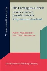 Book cover of The Carthaginian North: Semitic influence on early Germanic by Robert Mailhammer