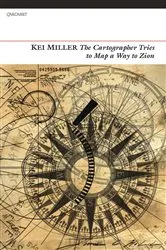 Book cover of The Cartographer Tries to Map a Way to Zion by Kei Miller