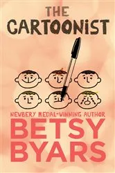 Book cover of The Cartoonist by Betsy Byars