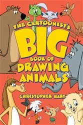 Book cover of The Cartoonist's Big Book of Drawing Animals by Christopher Hart