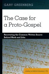 Book cover of The Case for a Proto-Gospel by Hemchand Gossai