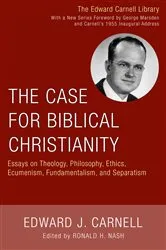 Book cover of The Case for Biblical Christianity by Edward J. Carnell
