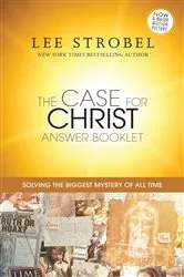 Book cover of The Case for Christ Answer Booklet by Lee Strobel