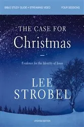 Book cover of The Case for Christmas Bible Study Guide + Streaming Video, Updated Edition by Lee Strobel