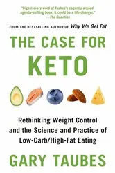 Book cover of The Case for Keto by Gary Taubes