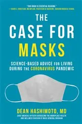 Book cover of The Case for Masks by Dean Hashimoto