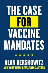 Book cover of The Case for Vaccine Mandates by Unknown