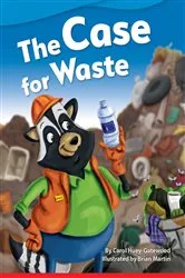 Book cover of The Case for Waste by Carol Huey-Gatewood