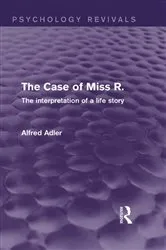 Book cover of The Case of Miss R. (Psychology Revivals) by Unknown