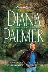 Book cover of THE CASE OF THE CONFIRMED BACHELOR by Diana Palmer