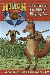 Book cover of The Case of the Fiddle-Playing Fox by John R. Erickson