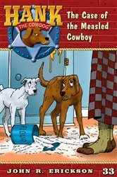 Book cover of The Case of the Measled Cowboy by John R. Erickson