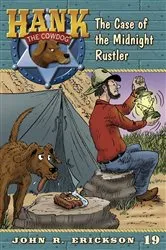 Book cover of The Case of the Midnight Rustler by John R. Erickson