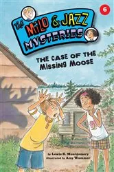 Book cover of The Case of the Missing Moose by Lewis B. Montgomery