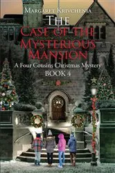 Book cover of The Case of The Mysterious Mansion by Margaret Krivchenia