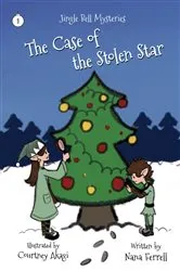 Book cover of The Case of the Stolen Star by Nana Ferrell