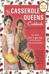 Book cover of The Casserole Queens Cookbook by Crystal Cook