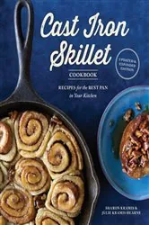 Book cover of The Cast Iron Skillet Cookbook, 2nd Edition by Sharon Kramis