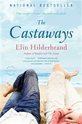 Book cover of The Castaways by Elin Hilderbrand