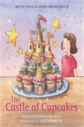 Book cover of The Castle of Cupcakes by Lynn Bedford Hall