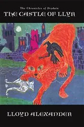 Book cover of The Castle of Llyr by Lloyd Alexander