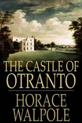 Book cover of The Castle of Otranto by Horace Walpole