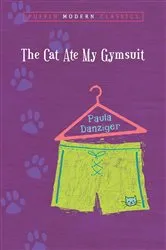 Book cover of The Cat Ate My Gymsuit by Paula Danziger