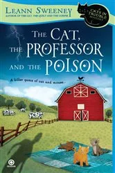 Book cover of The Cat, The Professor and the Poison by Leann Sweeney