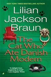 Book cover of The Cat Who Ate Danish Modern by Lilian Jackson Braun