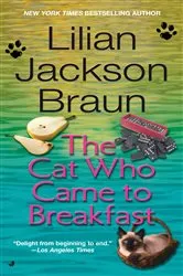 Book cover of The Cat Who Came to Breakfast by Lilian Jackson Braun