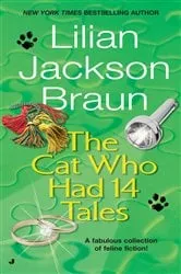 Book cover of The Cat Who Had 14 Tales by Lilian Jackson Braun