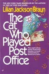 Book cover of The Cat Who Played Post Office by Lilian Jackson Braun