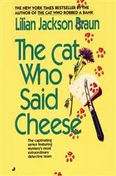 Book cover of The Cat Who Said Cheese by Lilian Jackson Braun