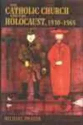 Book cover of The Catholic Church and the Holocaust, 1930-1965 by Michael Phayer