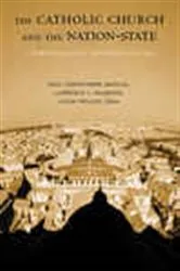 Book cover of The Catholic Church and the Nation-State by Paul Christopher Manuel