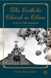 Book cover of The Catholic Church in China by C. Chu