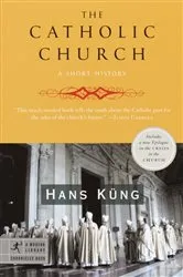 Book cover of The Catholic Church by Hans Kung