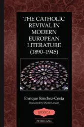 Book cover of The Catholic Revival in Modern European Literature (1890–1945) by A. Robert Lauer