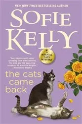 Book cover of The Cats Came Back by Sofie Kelly