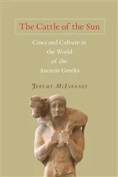 Book cover of The Cattle of the Sun by Jeremy McInerney