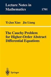 Book cover of The Cauchy Problem for Higher Order Abstract Differential Equations by Ti-Jun Xiao