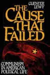 Book cover of The Cause That Failed by Guenter Lewy