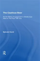 Book cover of The Cautious Bear by Efraim Karsh