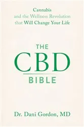 Book cover of The CBD Bible by Dr. Dani Gordon