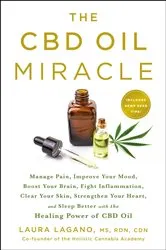 Book cover of The CBD Oil Miracle by Laura Lagano