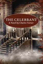 Book cover of The Celebrant by Eric Rolfe Greenberg